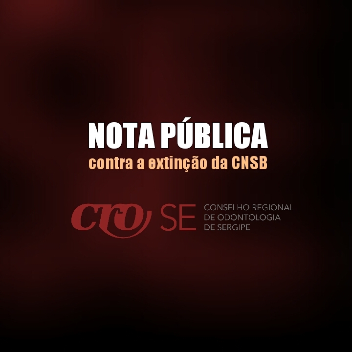 CRO-SE emite nota pública contra a extinção da CNSB