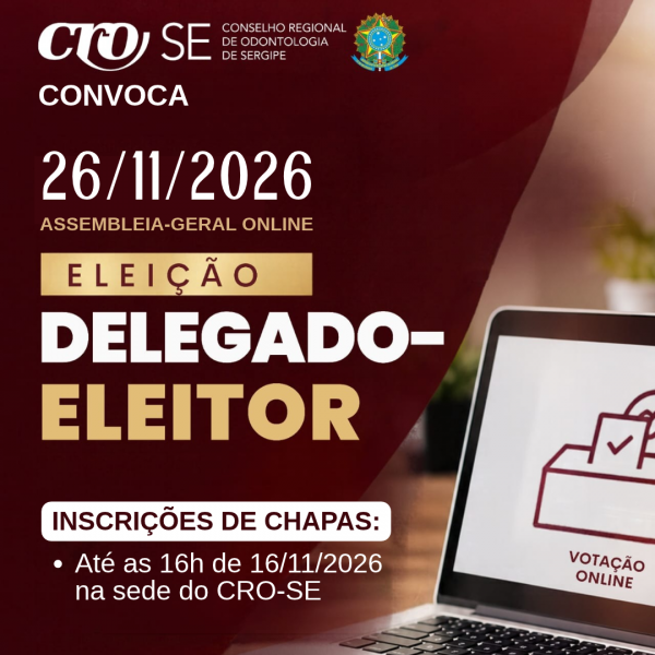 CRO-SE convoca para Assembleia-Geral Online de Eleição de Delegado-Eleitor