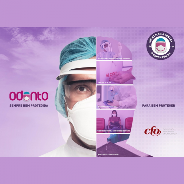 CFO lança campanha emergencial covid-19 “Odontologia – Sempre bem protegida, para bem proteger”