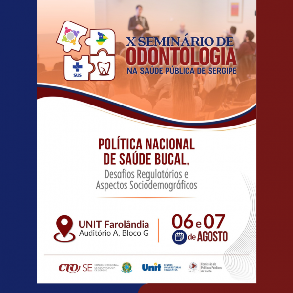 CRO-SE realiza décima edição do Seminário de Odontologia na Saúde Pública de Sergipe