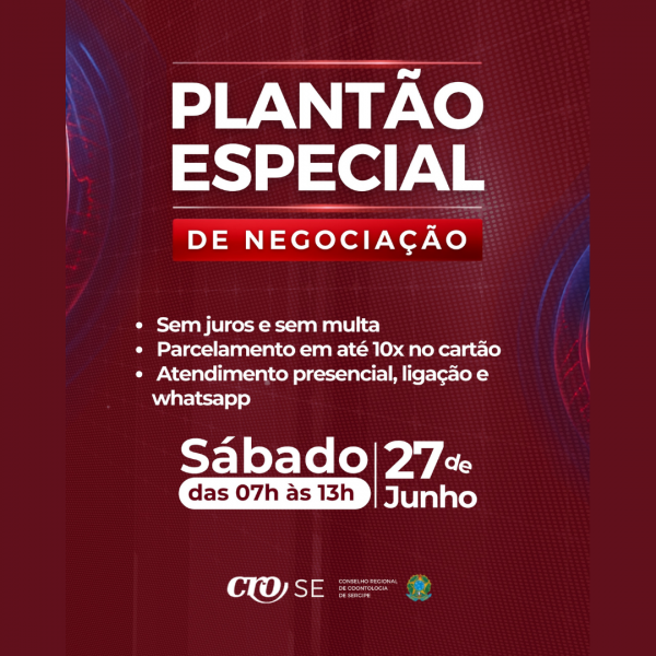 CRO-SE realiza plantão especial de negociação neste sábado, 27 de junho