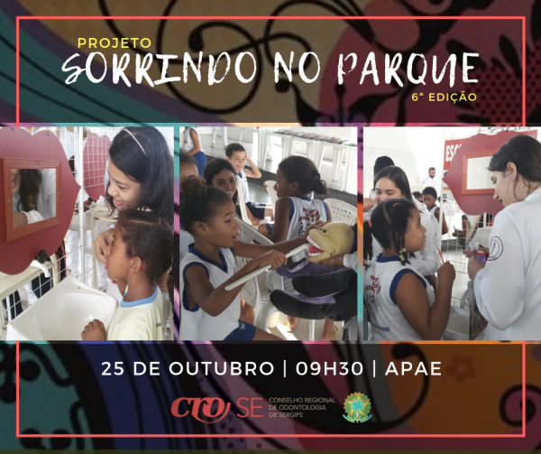 CRO-SE celebra Dia do Dentista na APAE com Projeto Sorrindo no Parque