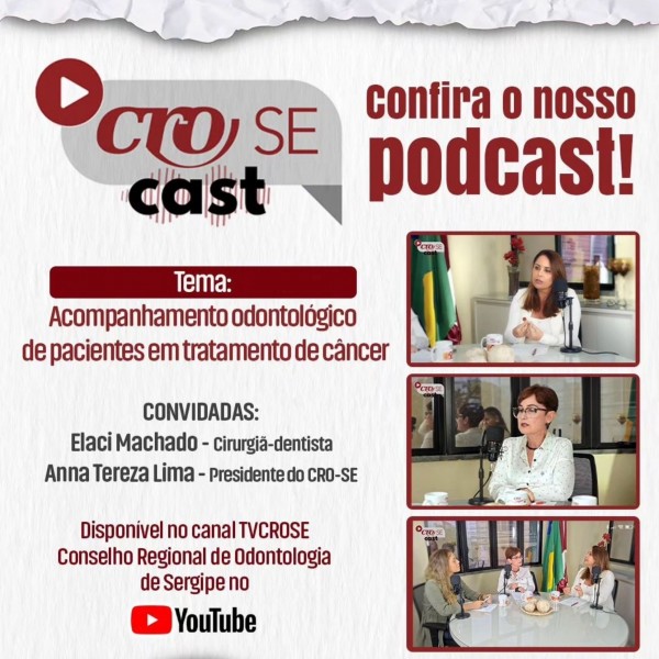 CRO-SE lança novo podcast com entrevistas a profissionais das mais diversas especialidades da Odontologia