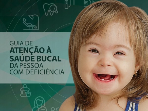 INCLUSÃO SOCIAL | Odontologia para pacientes com deficiência é ampliada na rede pública, com qualificação para Cirurgiões-Dentistas
