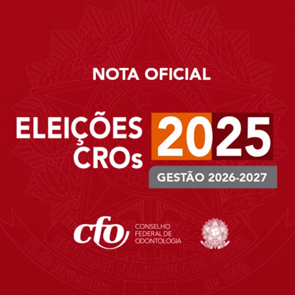 NOTA OFICIAL: ELEIÇÕES CROs 2025