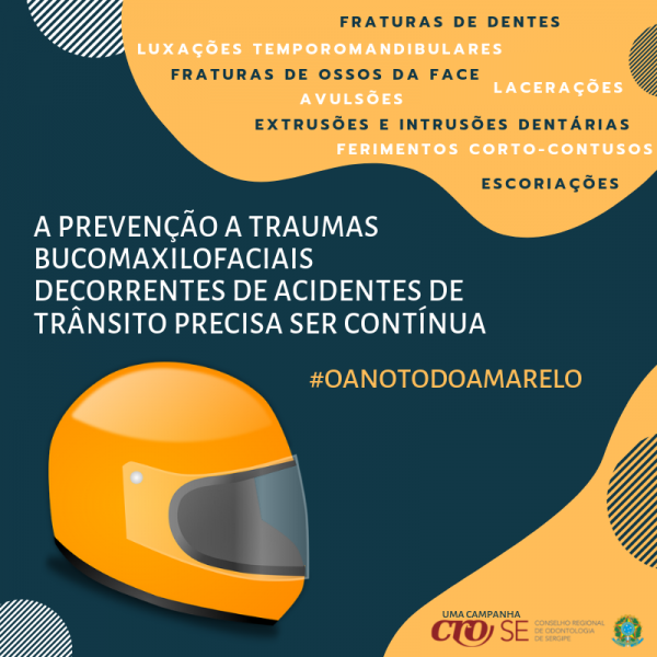CRO-SE incentiva continuidade de ações de prevenção a traumas bucomaxilofaciais no trânsito, após Maio Amarelo