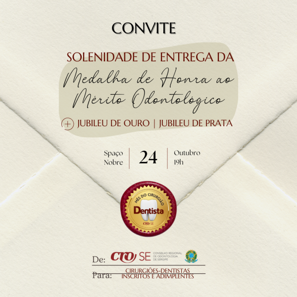 CRO-SE realiza Solenidade de Entrega da Medalha de Honra ao Mérito Odontológico nesta sexta