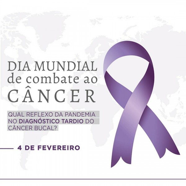 Dia Mundial de Combate ao Câncer | Qual reflexo da pandemia no diagnóstico tardio do câncer bucal?