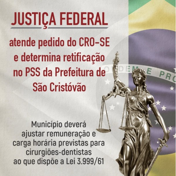 Justiça Federal atende pedido do CRO-SE e determina retificação no PSS da Prefeitura de São Cristóvão