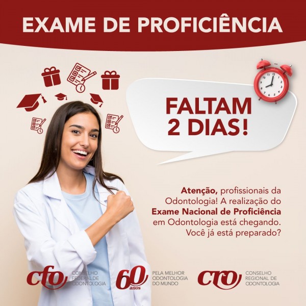 Faltam 2 dias para o Exame Nacional de Proficiência em Odontologia