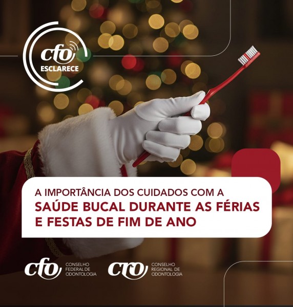 CFO Esclarece: a importância dos cuidados com a saúde bucal durante as férias e festas de fim de ano