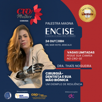 CRO Mulher convida para Palestra Magna do Encise com a Dra. Thaís Nogueira