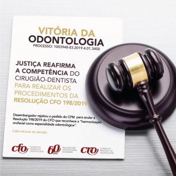 Justiça reafirma competência do cirurgião-dentista para realizar os procedimentos da Resolução CFO 198/2019