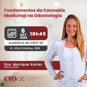 Palestra no CRO-SE discute Fundamentos da Cannabis Medicinal na Odontologia nesta sexta