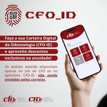 Faça sua CFO-ID, a Identidade Digital da Odontologia: Desconto Exclusivo na Anuidade de 2025