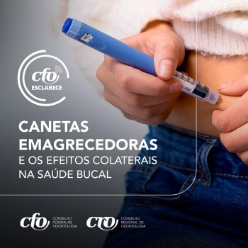 CFO Esclarece: Canetas emagrecedoras e os efeitos colaterais na saúde bucal