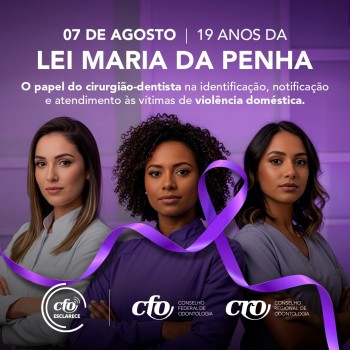 Lei Maria da Penha: O papel do cirurgião-dentista na identificação, notificação e atendimento às vítimas de violência doméstica